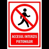 Indicator de securitate pentru accesul interzis pietoni